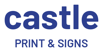 Castle Print & Signs
